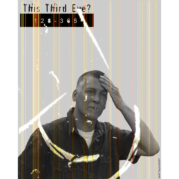 128-365 | This Third Eye (TTE) (2007)