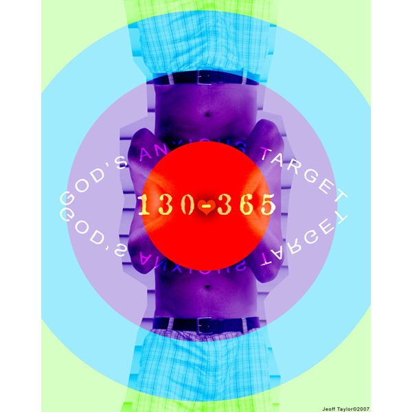 130-365 | GOD'S ANXIOUS TARGET (GAT) (2007)